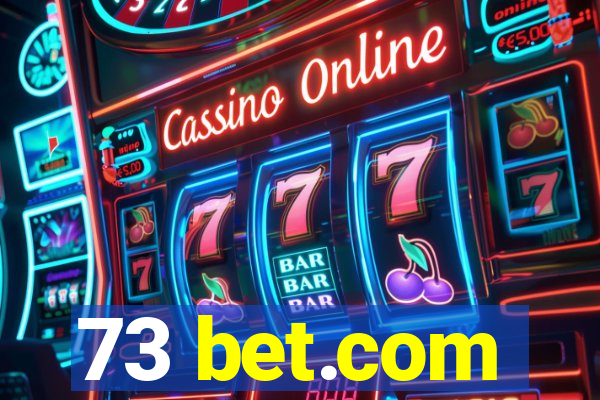 73 bet.com